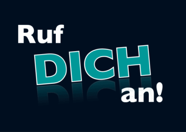 Ruf Dich an